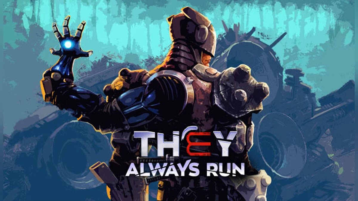 They Always Run — Таблица для Cheat Engine [1.0.2.775]