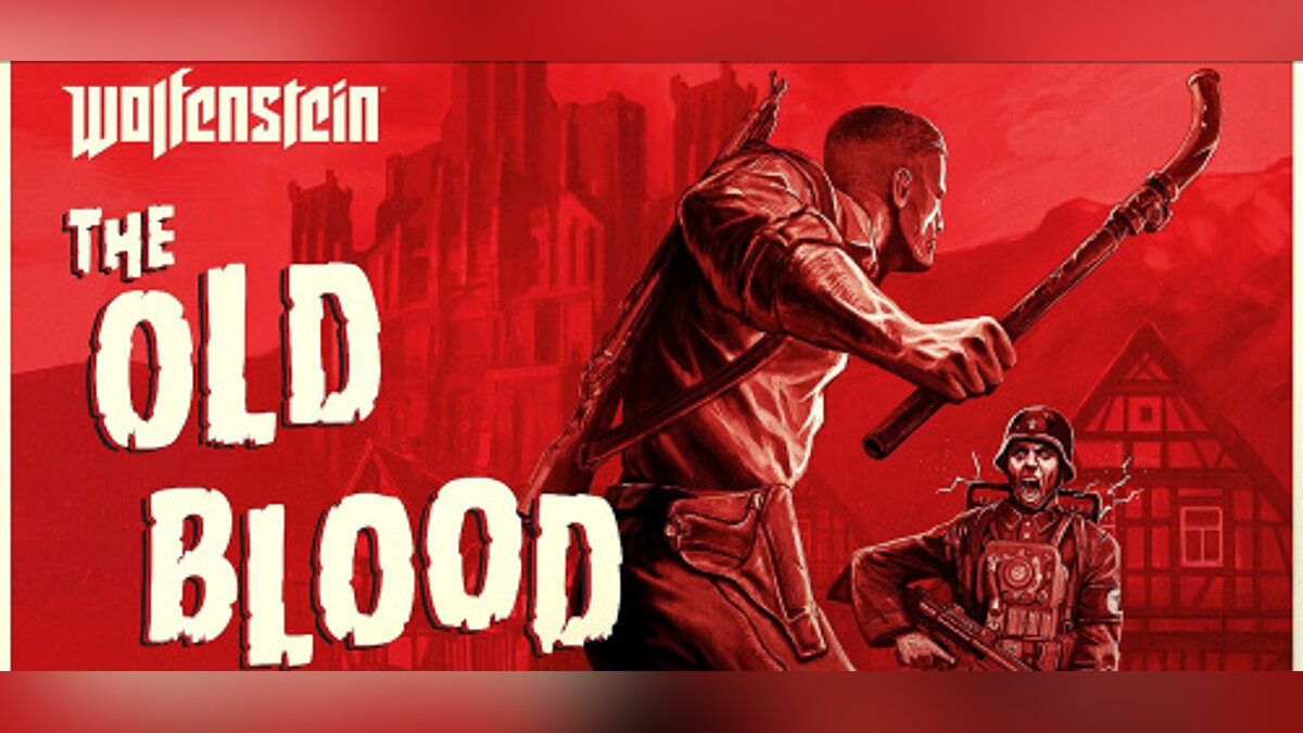 Wolfenstein: The Old Blood — Сохранение [Steam]