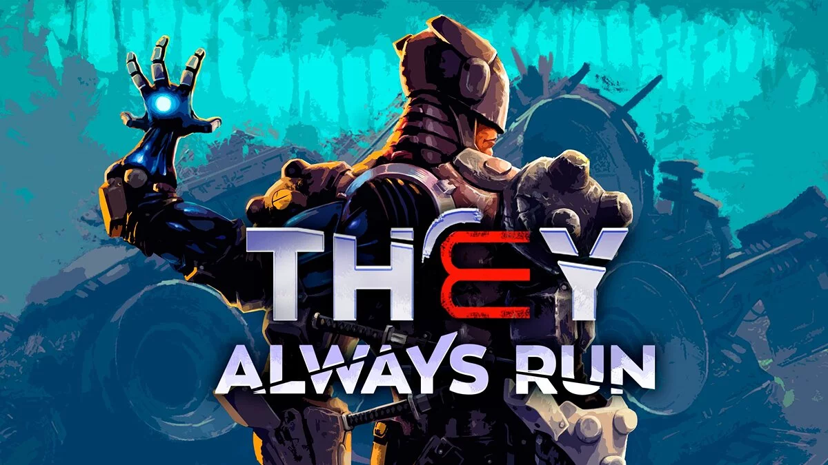 They Always Run — Таблица для Cheat Engine [1.0.12.859]