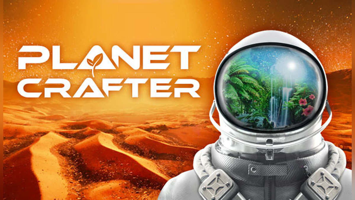 The Planet Crafter — Таблица для Cheat Engine [UPD: 22.12.2021] 