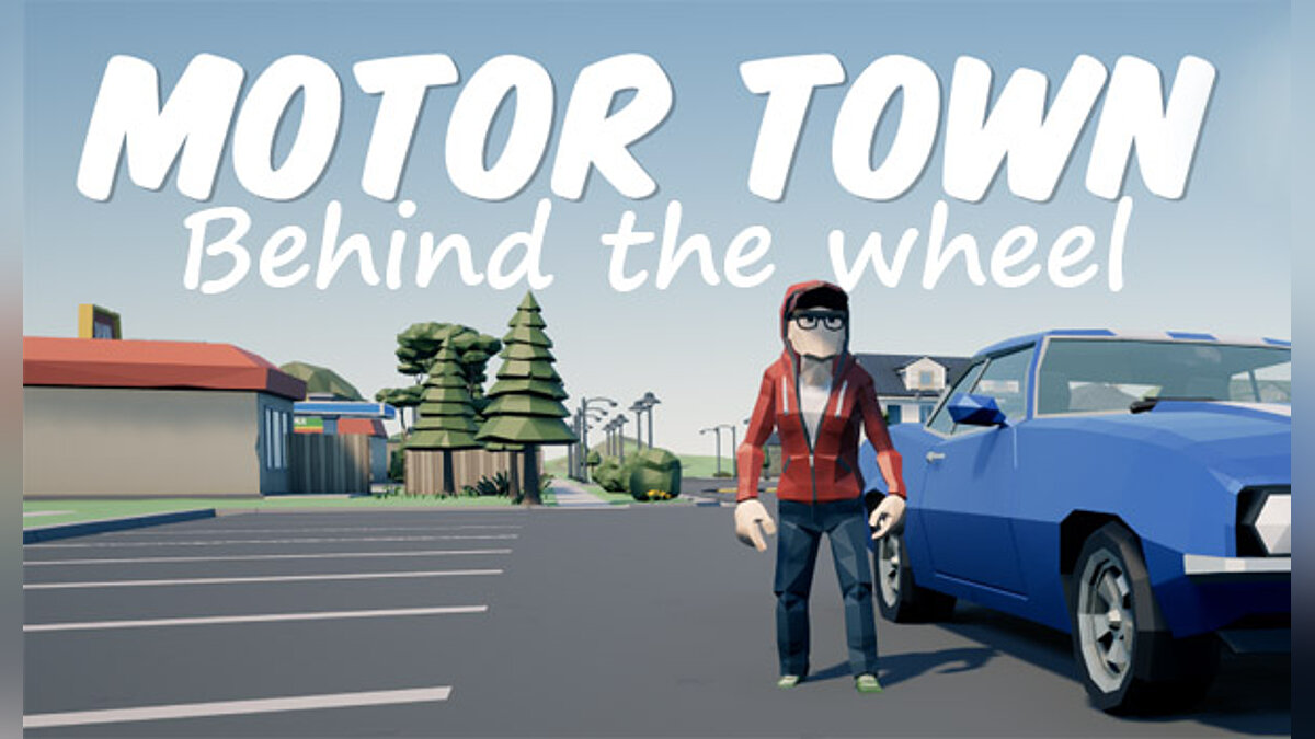 Motor Town: Behind The Wheel — Таблица для Cheat Engine [UPD: 12.01.2022]
