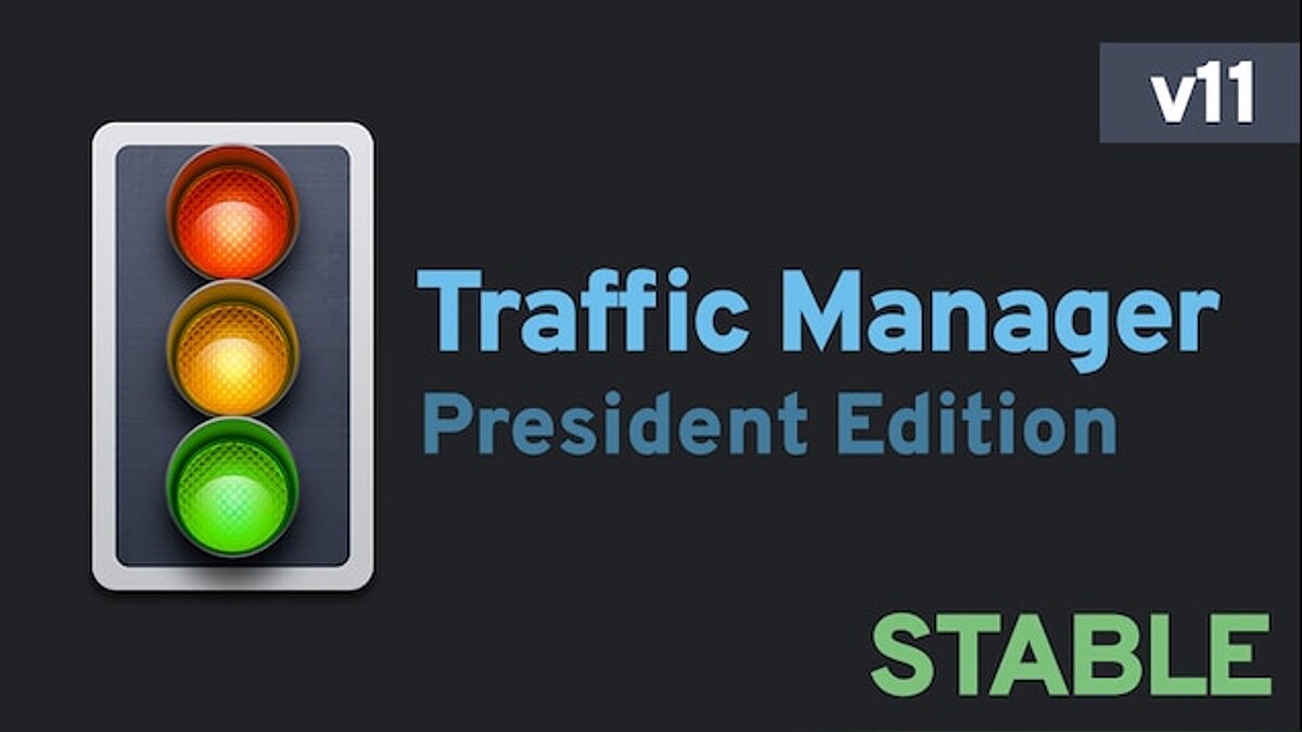 Cities: Skylines — Traffic Manager President Edition - регулировка трафика