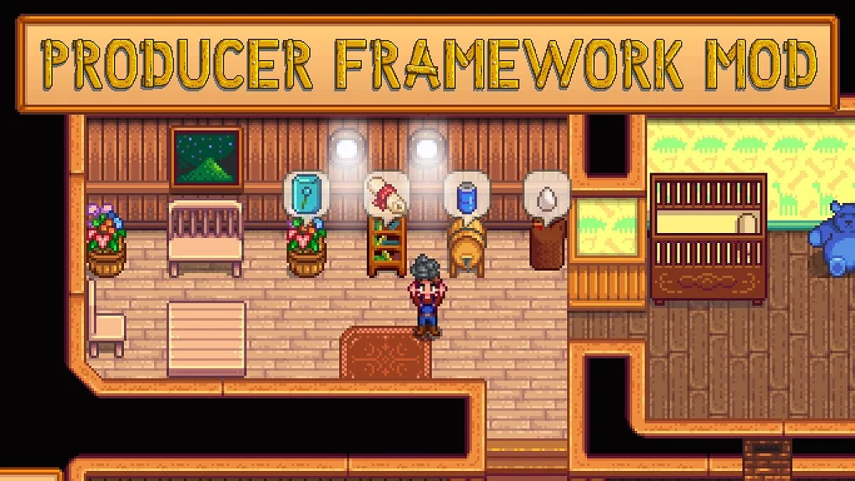 Stardew Valley — Producer Framework Mod