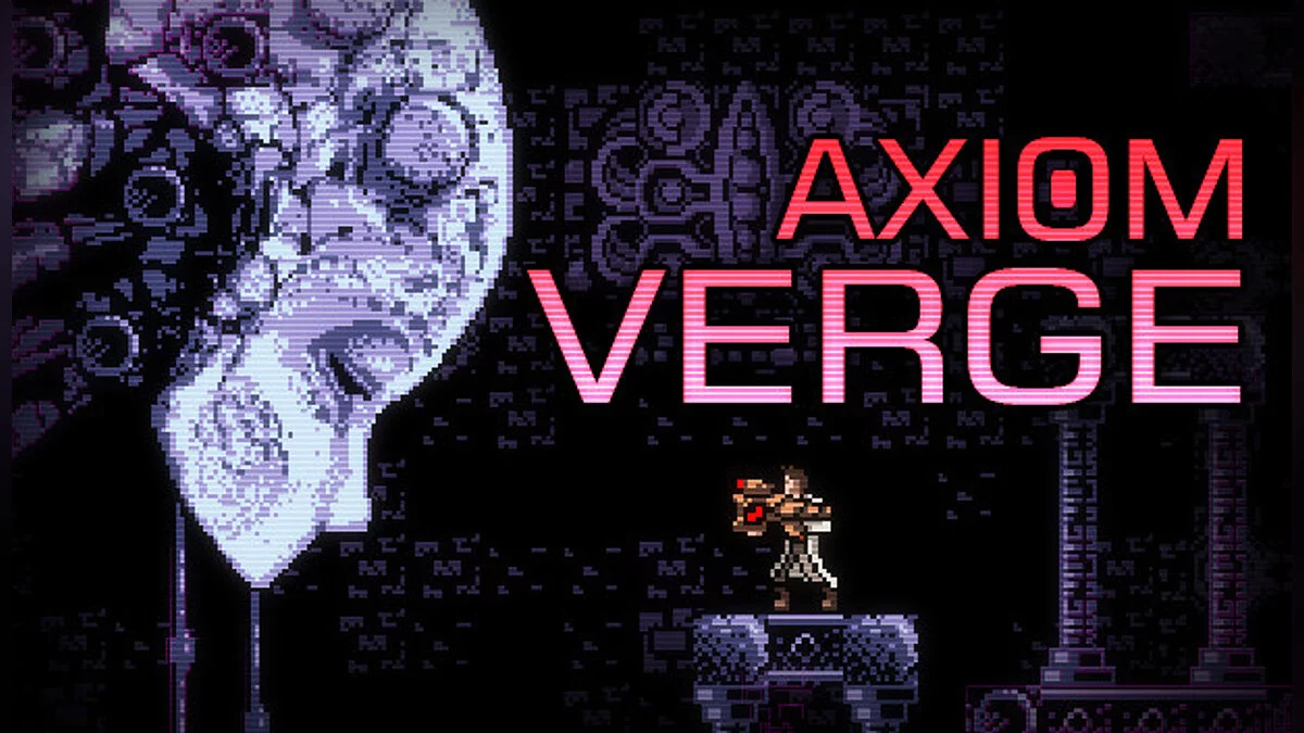 Axiom Verge — Таблица для Cheat Engine [1.54]