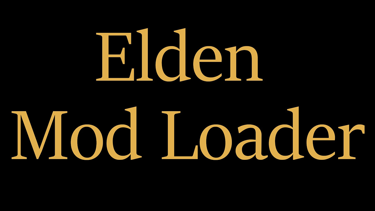 Elden Ring — Elden Mod Loader - загрузчик модов