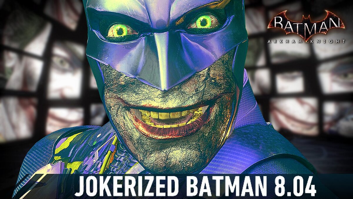 Batman: Arkham Knight — Джокеризированный Бэтмен