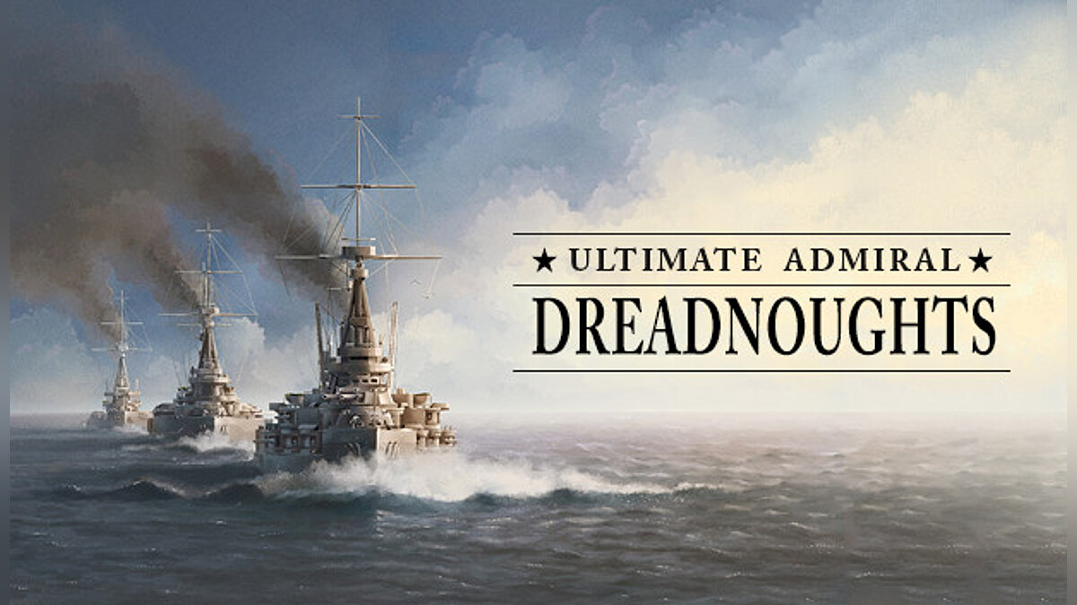 Ultimate Admiral: Dreadnoughts on Steam