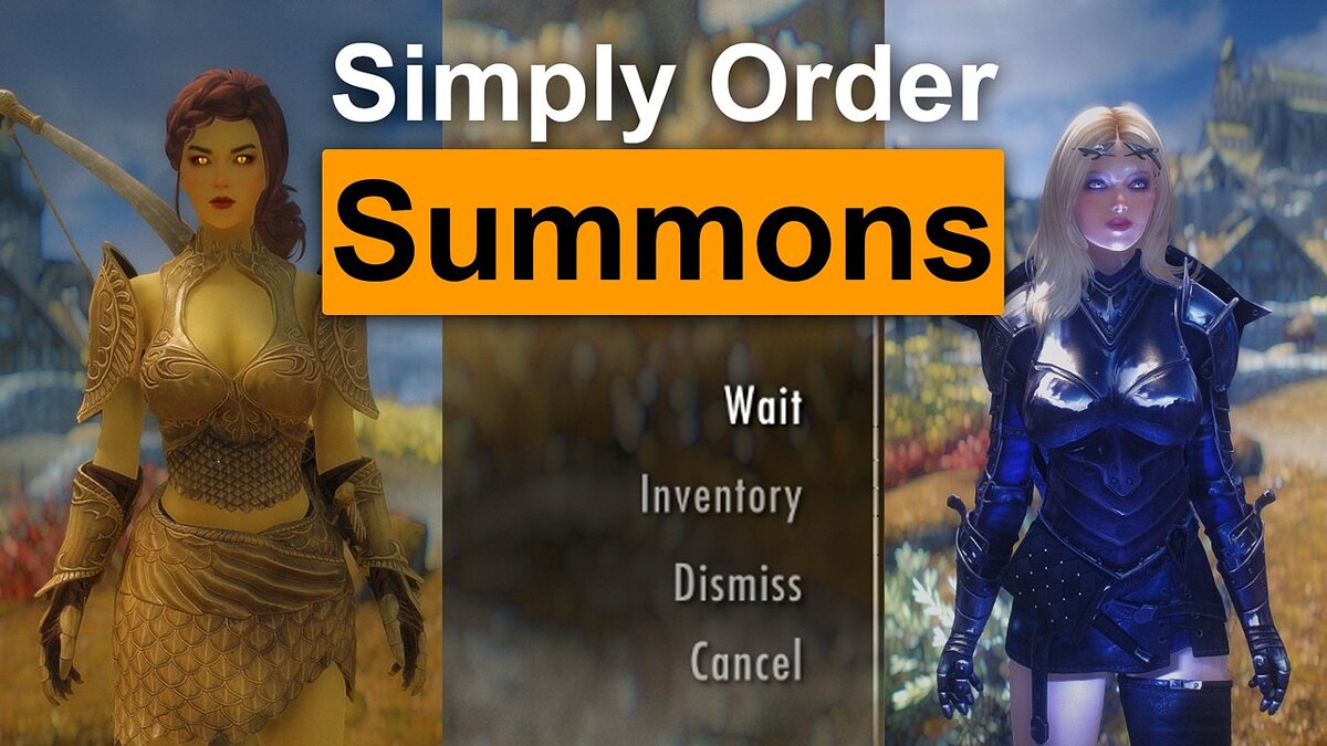 Elder Scrolls 5: Skyrim Special Edition — Простые указы призванным существам
