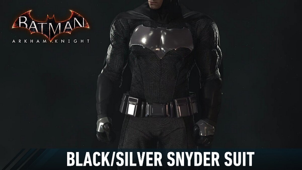 Batman: Arkham Knight — Черно-серебристый костюм Снайдера