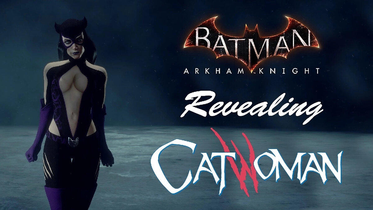 Batman: Arkham Knight — Сексуальная Женщина-кошка