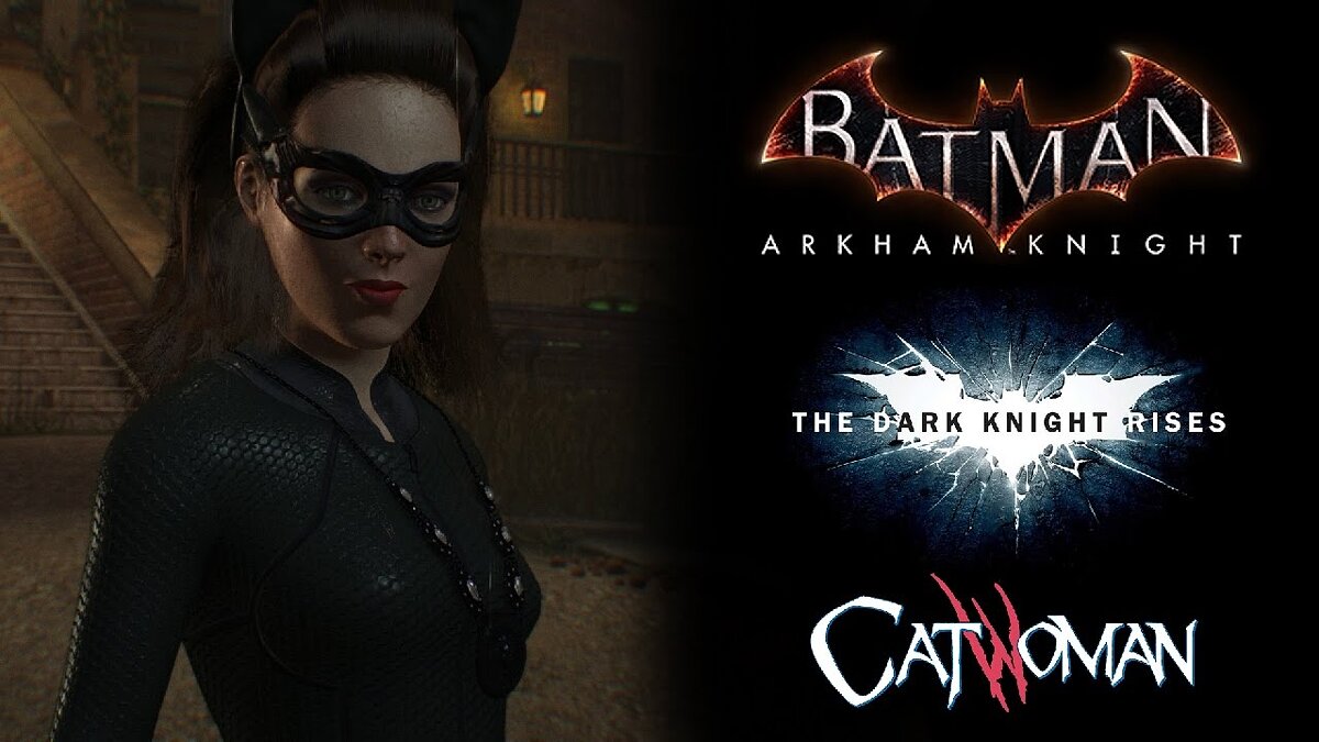 Batman: Arkham Knight — Женщина-кошка из фильма «Темный рыцарь»