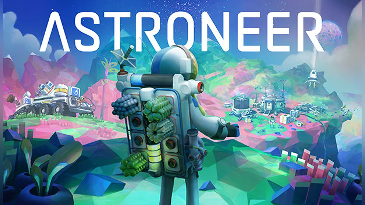 Astroneer — Таблица для Cheat Engine [1.24.29.0]