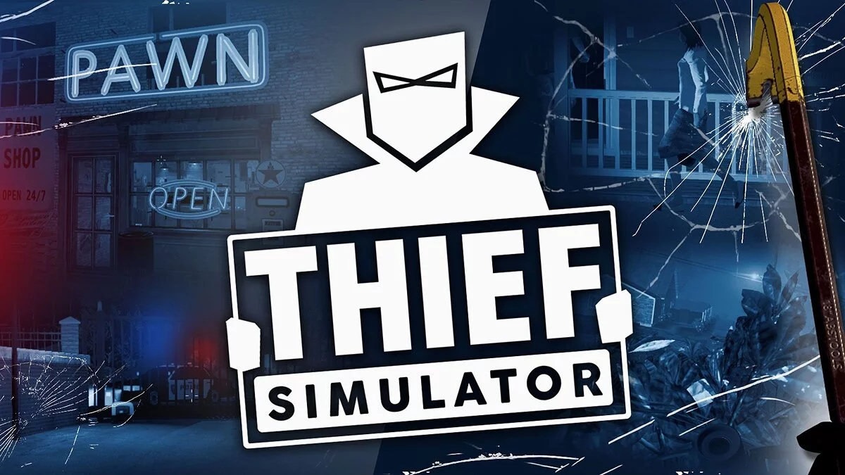 Thief Simulator — Cheat-Mode [1.45 - 1.55]