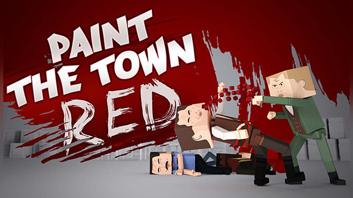 Paint the Town Red — Таблица для Cheat Engine [UPD:28.07.2022]