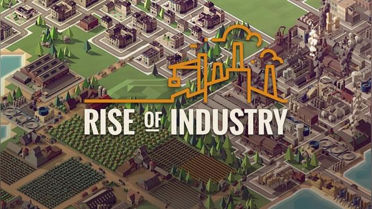 Rise of Industry — Таблица для Cheat Engine [UPD: 31.07.2022] 