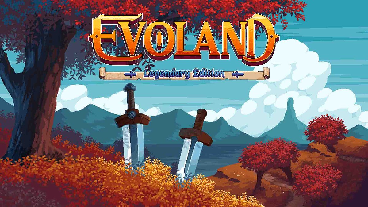 Evoland — Таблица для Cheat Engine [UPD: 15.08.2022]