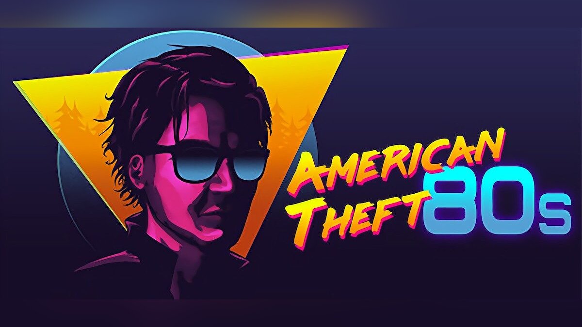 American Theft 80s — Таблица для Cheat Engine [UPD: 17.09.2022]