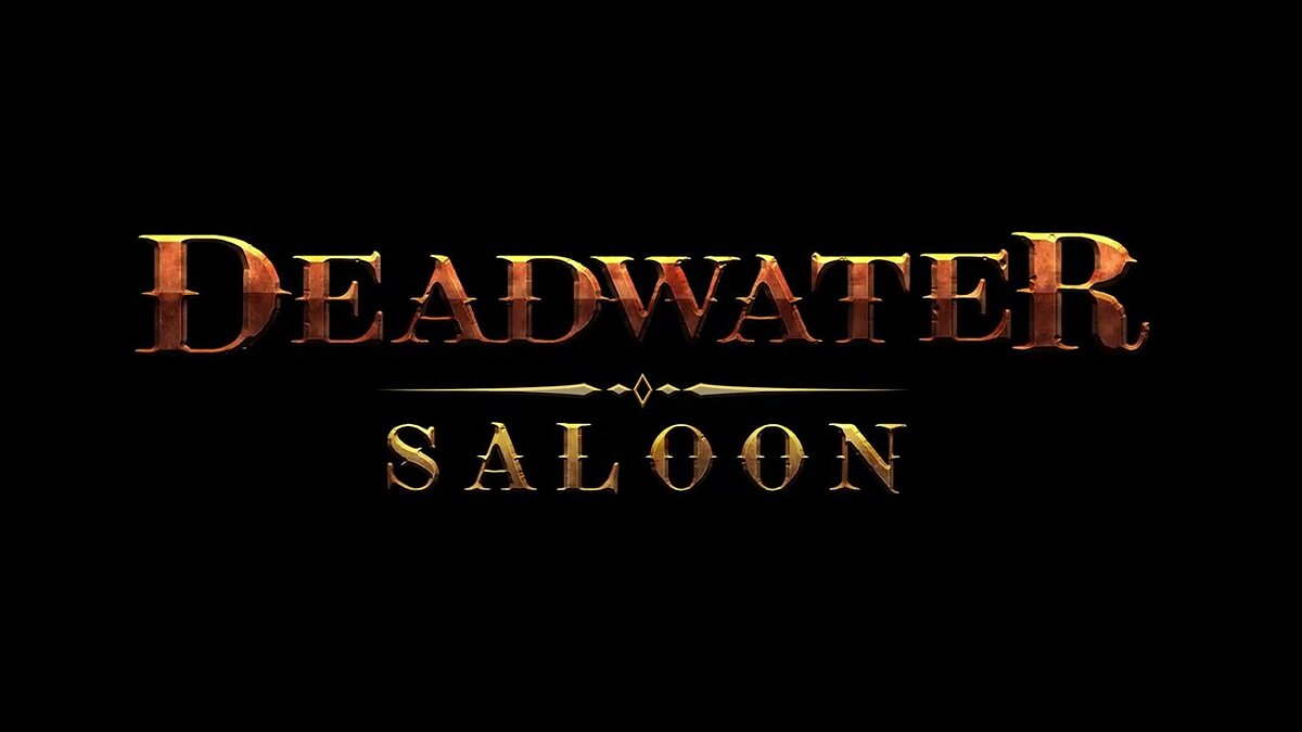 Deadwater Saloon — Таблица для Cheat Engine [UPD: 13.09.2022]