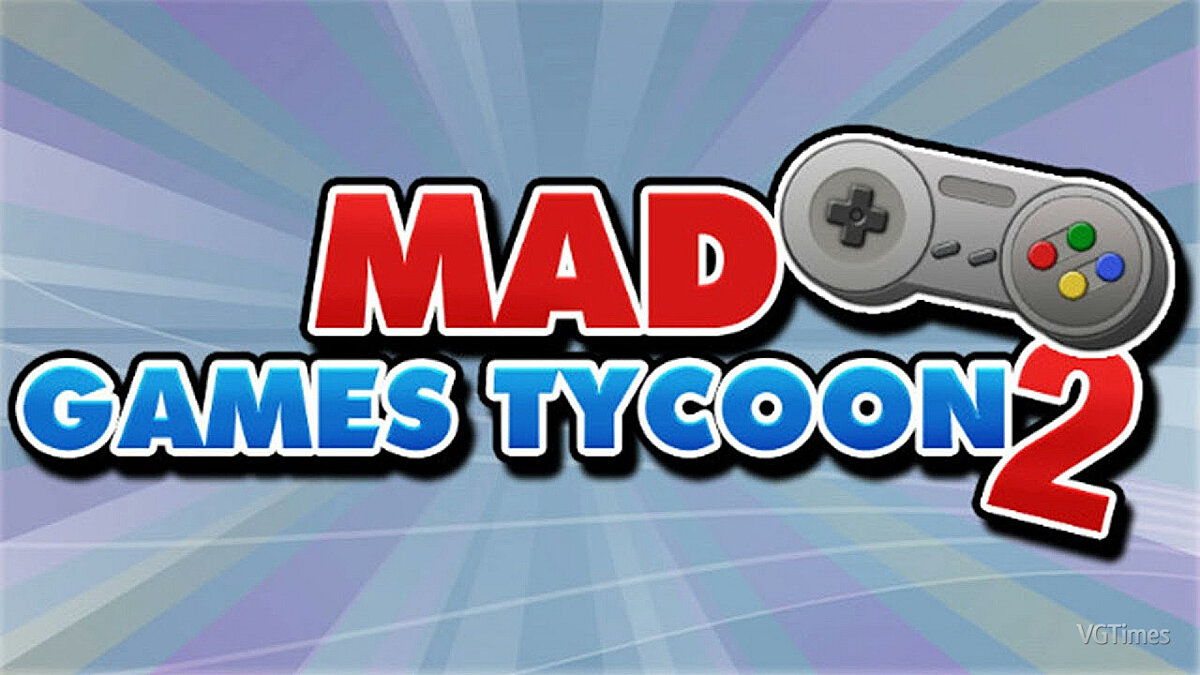 Mad Games Tycoon 2 — Таблица для Cheat Engine [UPD: 08.11.2022]