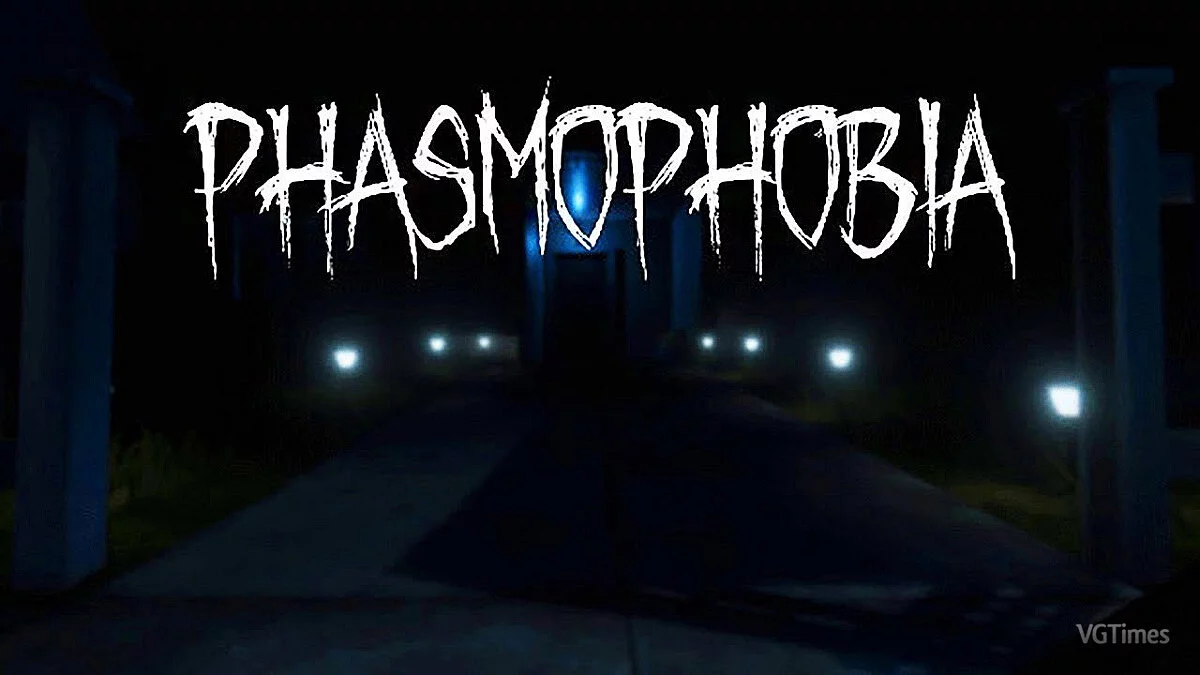 Phasmophobia — Таблица для Cheat Engine [0.8.0.1]