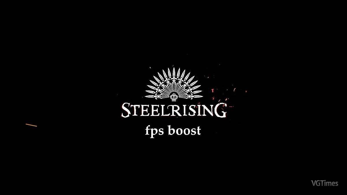 Steelrising — Увеличение FPS