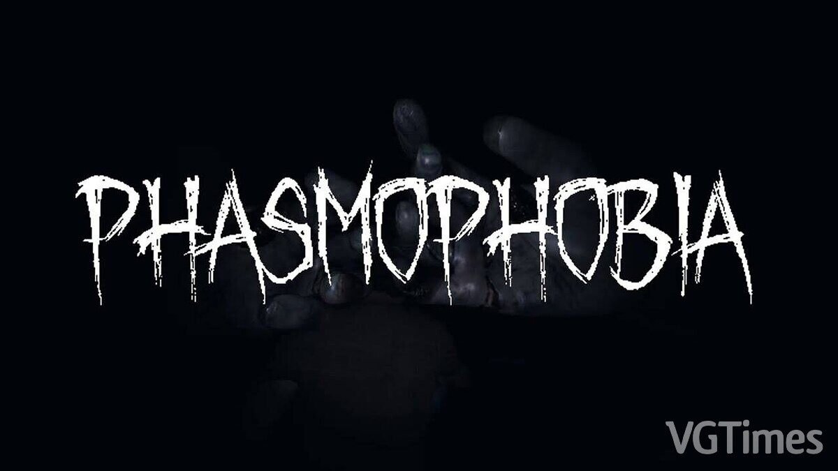 Phasmophobia — Таблица для Cheat Engine [0.8.1.3: UPD: 19.03.2023]