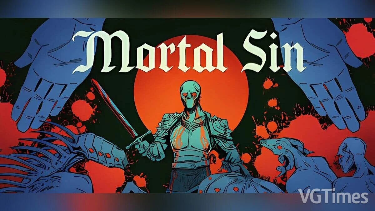 Mortal Sin — Таблица для Cheat Engine [UPD: 19.03.2023]