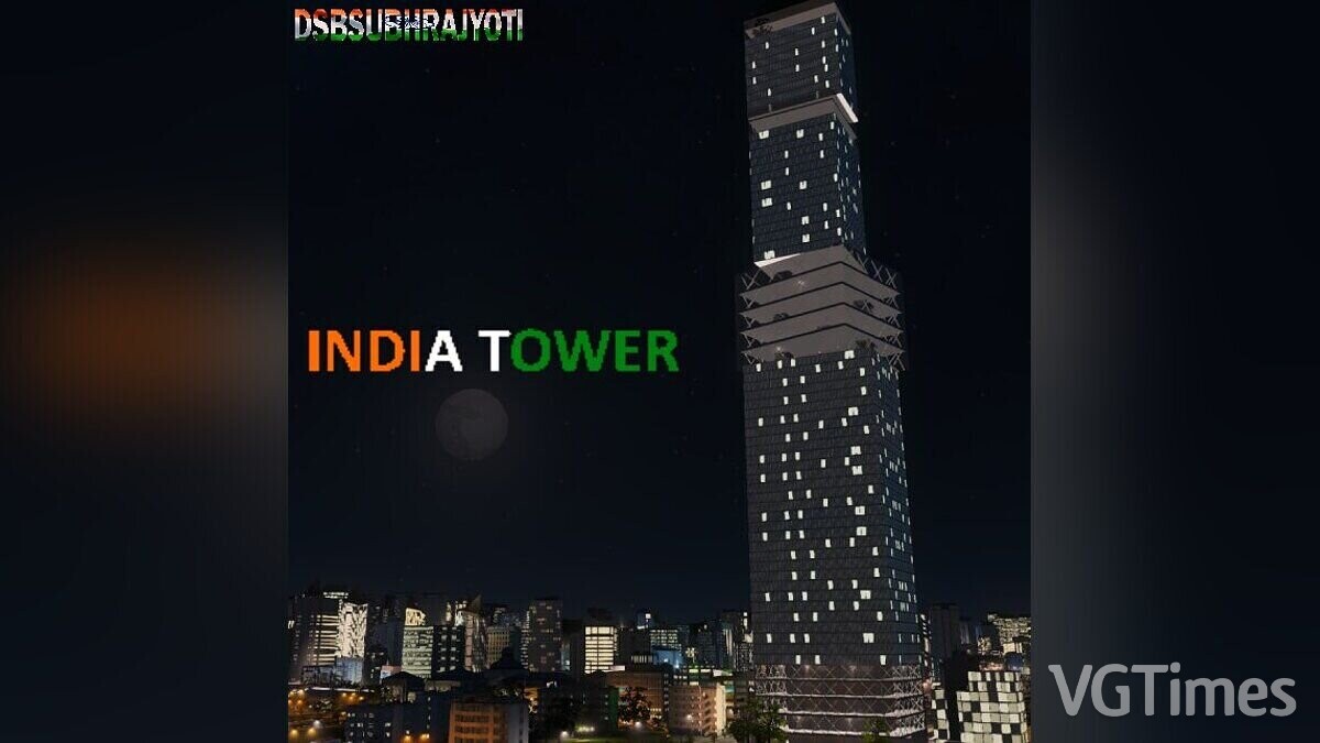 Cities: Skylines — Башня Индии