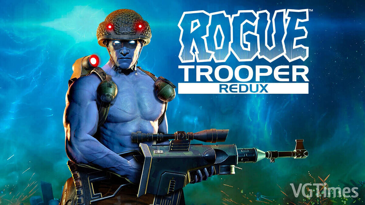 Rogue Trooper Redux — Таблица для Cheat Engine [UPD: 04.04.2023]