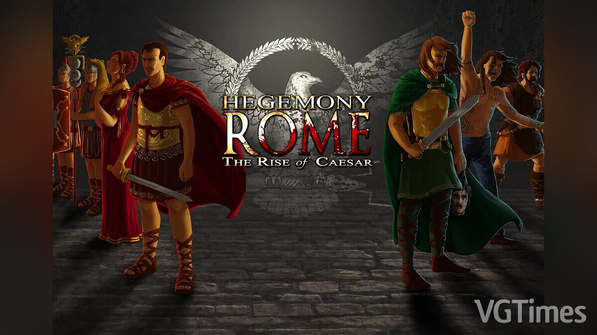 Hegemony Rome: The Rise of Caesar — Таблица для Cheat Engine [UPD: 08.04.2023]