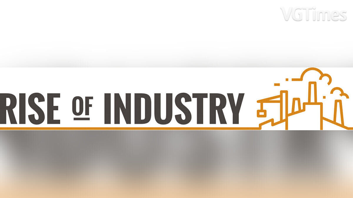 Rise of Industry — Сохранение [Лицензия Epic]