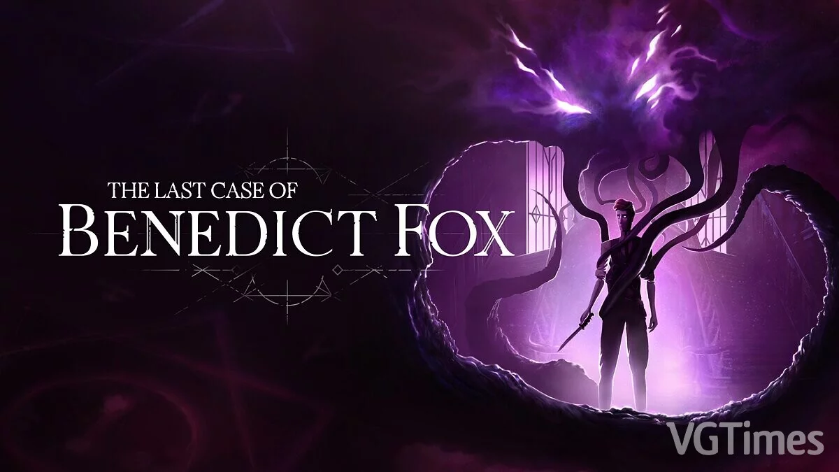 The Last Case of Benedict Fox — Таблица для Cheat Engine [UPD: 11.05.2023]