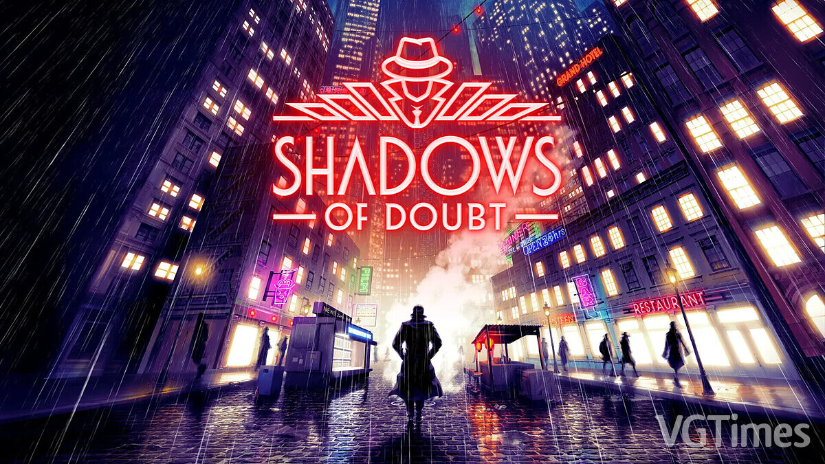 Shadows of Doubt — Таблица для Cheat Engine [UPD: 11.05.2023]