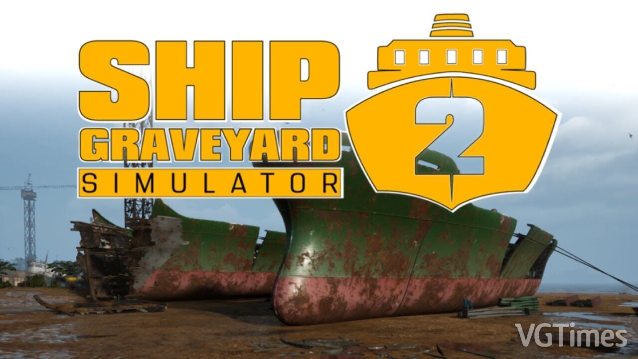 Читы для Ship Graveyard Simulator 2