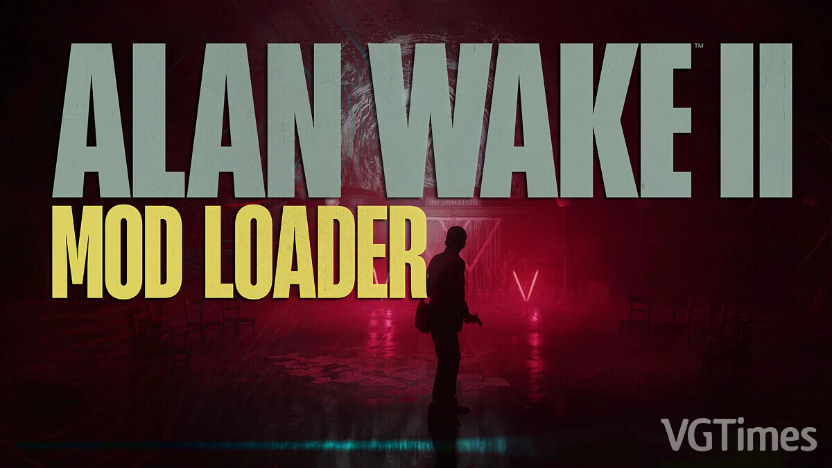 Alan Wake 2 — Alan Wake 2 Mod Loader