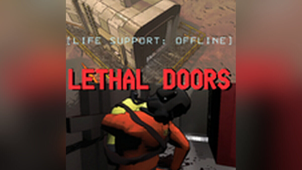 Lethal Company — Смертельные двери