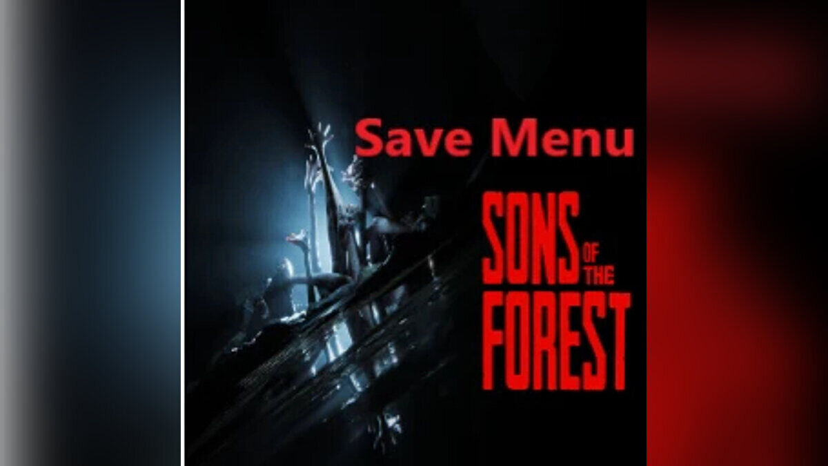 Sons of the Forest — Сохранения без ограничений