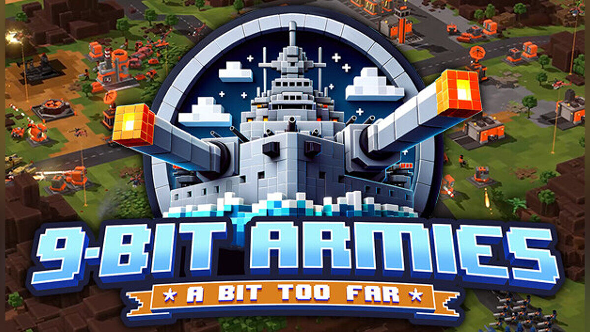 Читы для 9-Bit Armies: A Bit Too Far