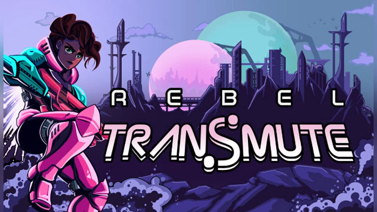 Rebel Transmute — Таблица для Cheat Engine [UPD: 16.03.2024]