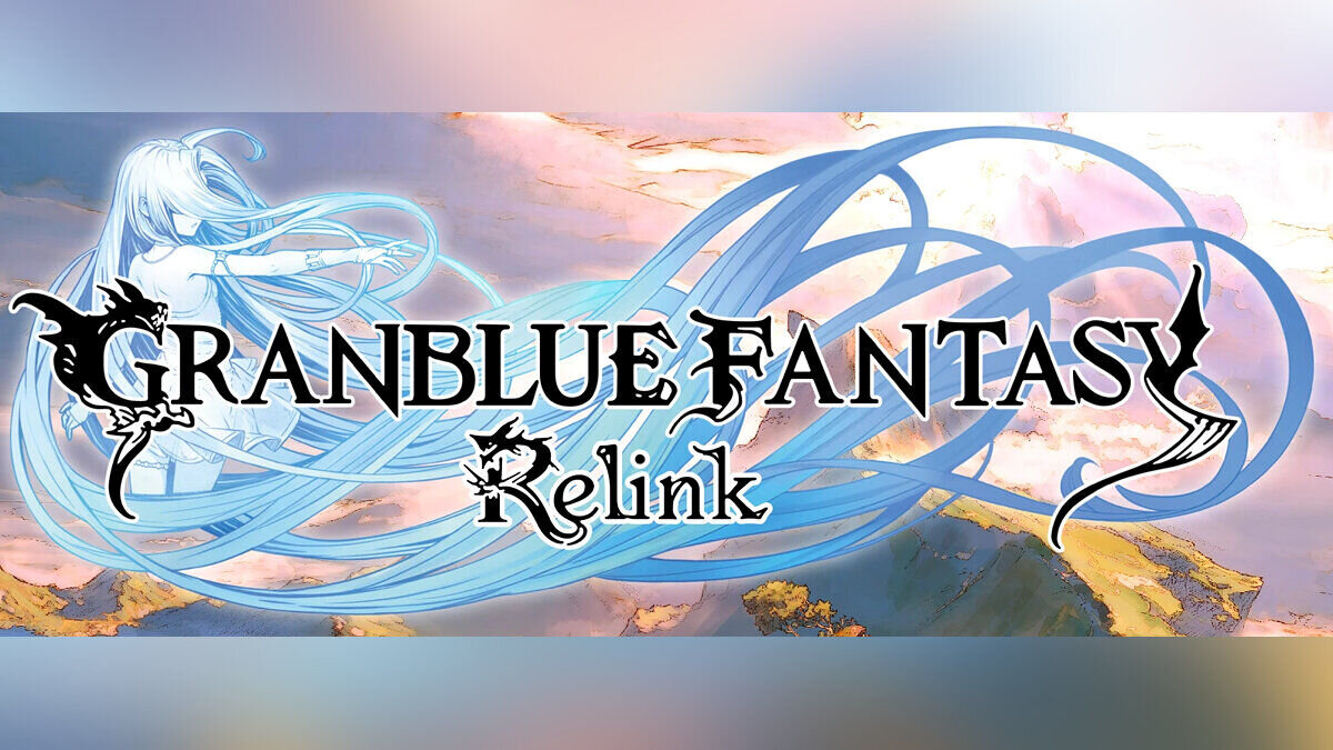 Granblue Fantasy: Relink — Запуск на старых процессорах