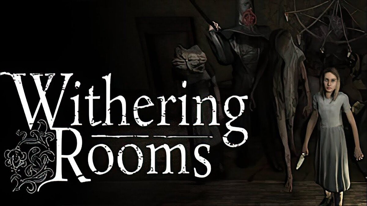 Withering Rooms — Таблица для Cheat Engine [UPD: 07.04.2024]