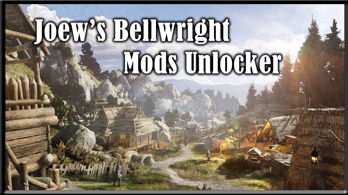 Bellwright — Joew's Bellwright Mods Unlocker