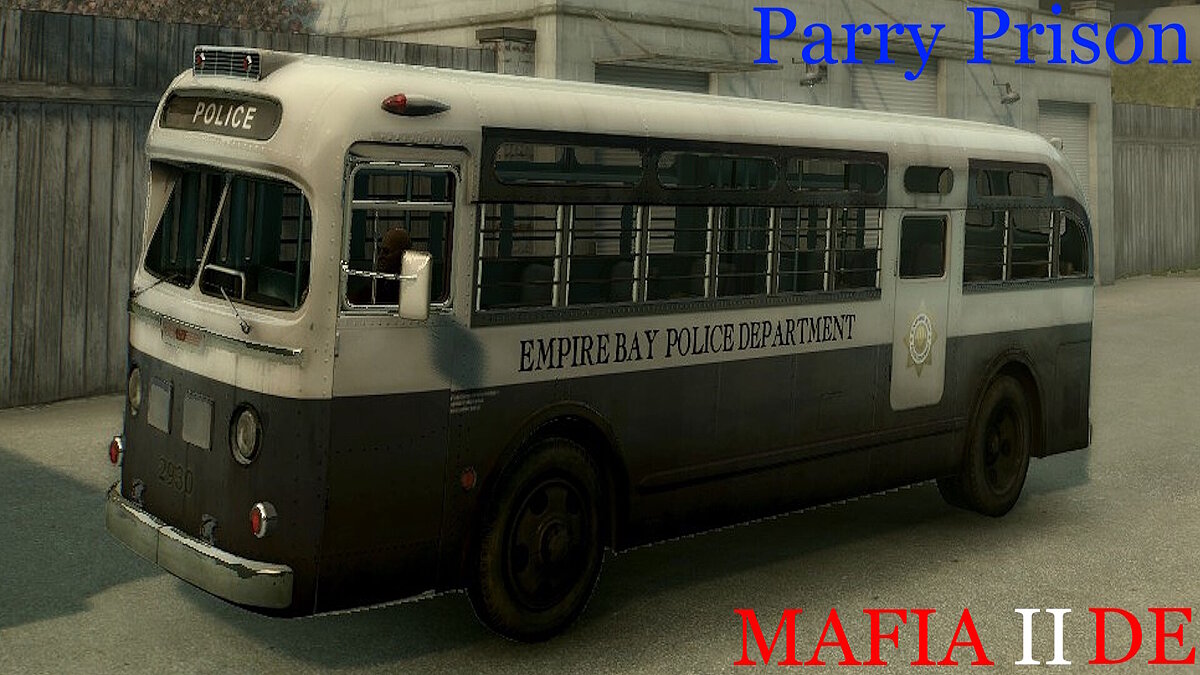 Mafia 2: Definitive Edition — Parry Prison