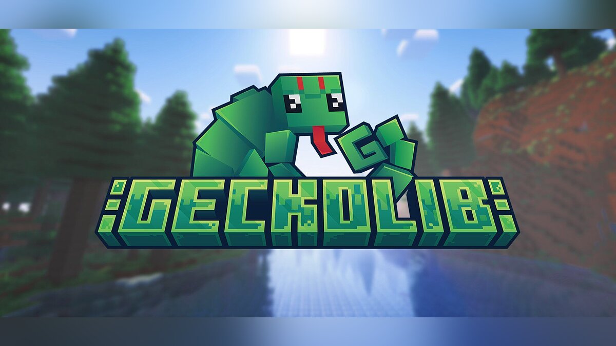 Minecraft — GeckoLib [1.21] [1.20.6] / Другие файлы