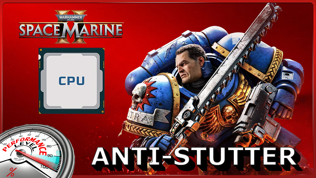 Warhammer 40,000: Space Marine 2 — Высокий приоритет для процессора