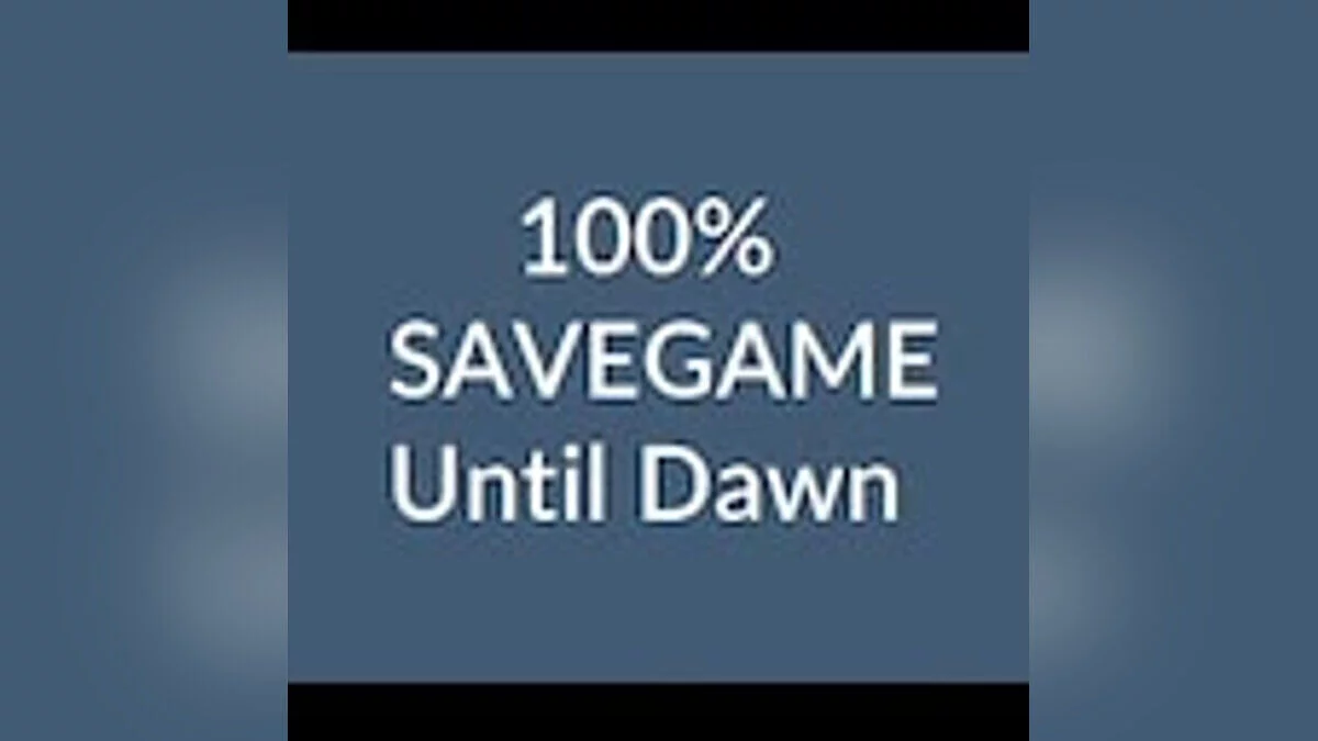 Until Dawn Remake — Пройдено на 100 процентов