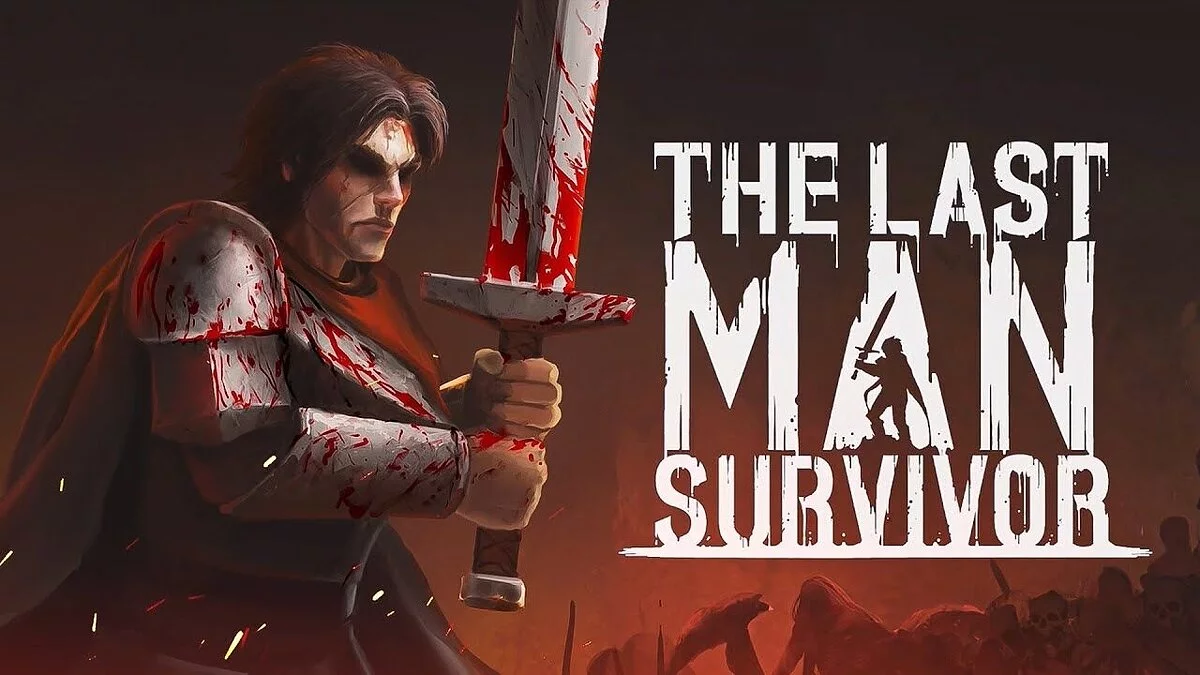 The Last Man Survivor — Таблица для Cheat Engine [UPD: 03.11.2024]