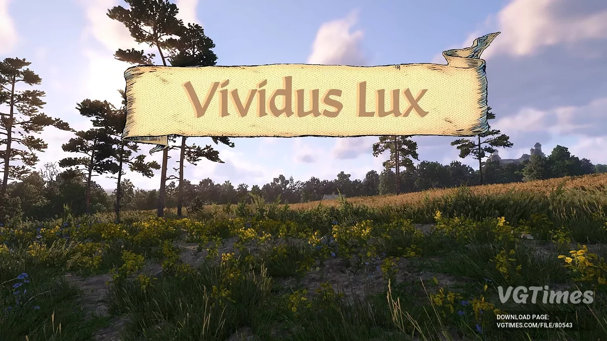 Kingdom Come: Deliverance 2 — Vividus Lux — улучшение освещения