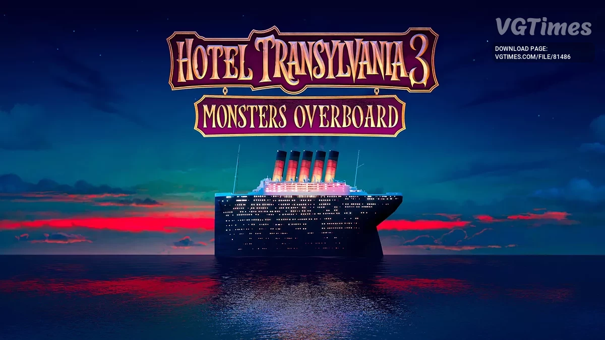Hotel Transylvania 3: Monsters Overboard — Сохранение [Лицензия Steam]