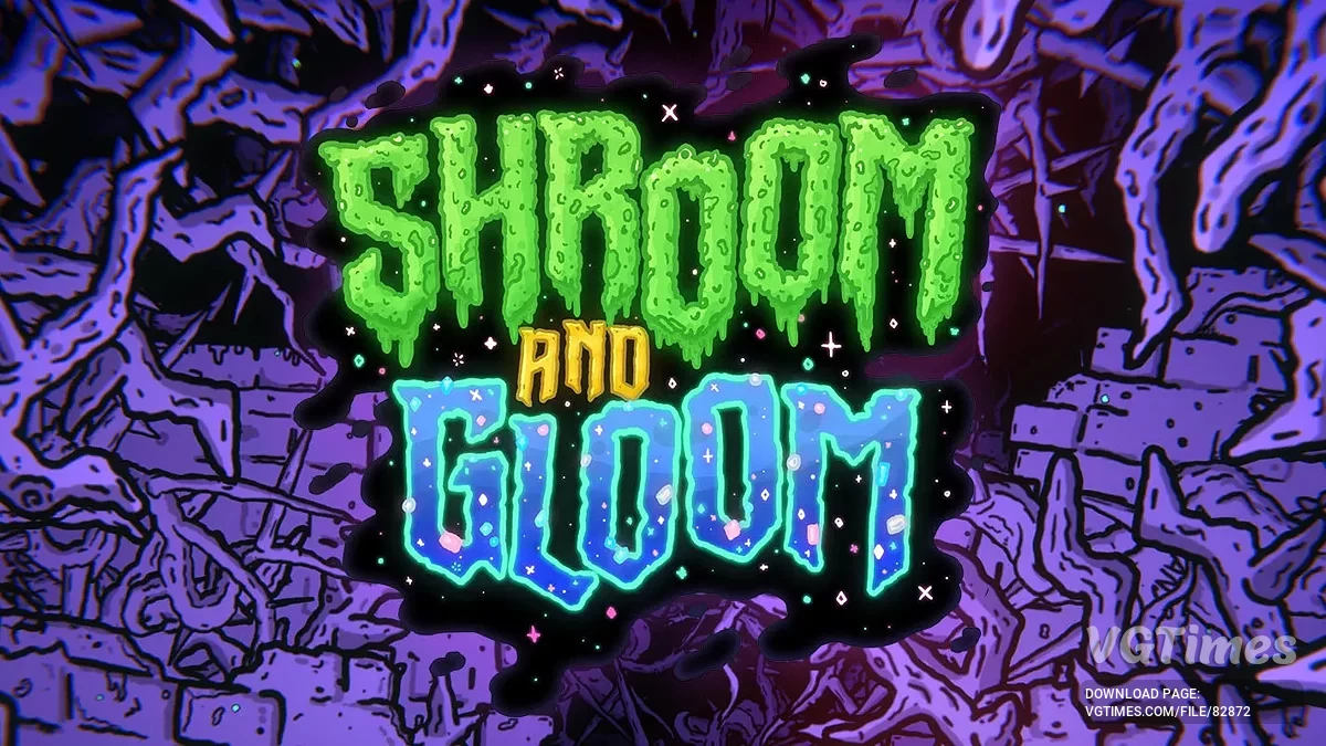 Shroom and Gloom